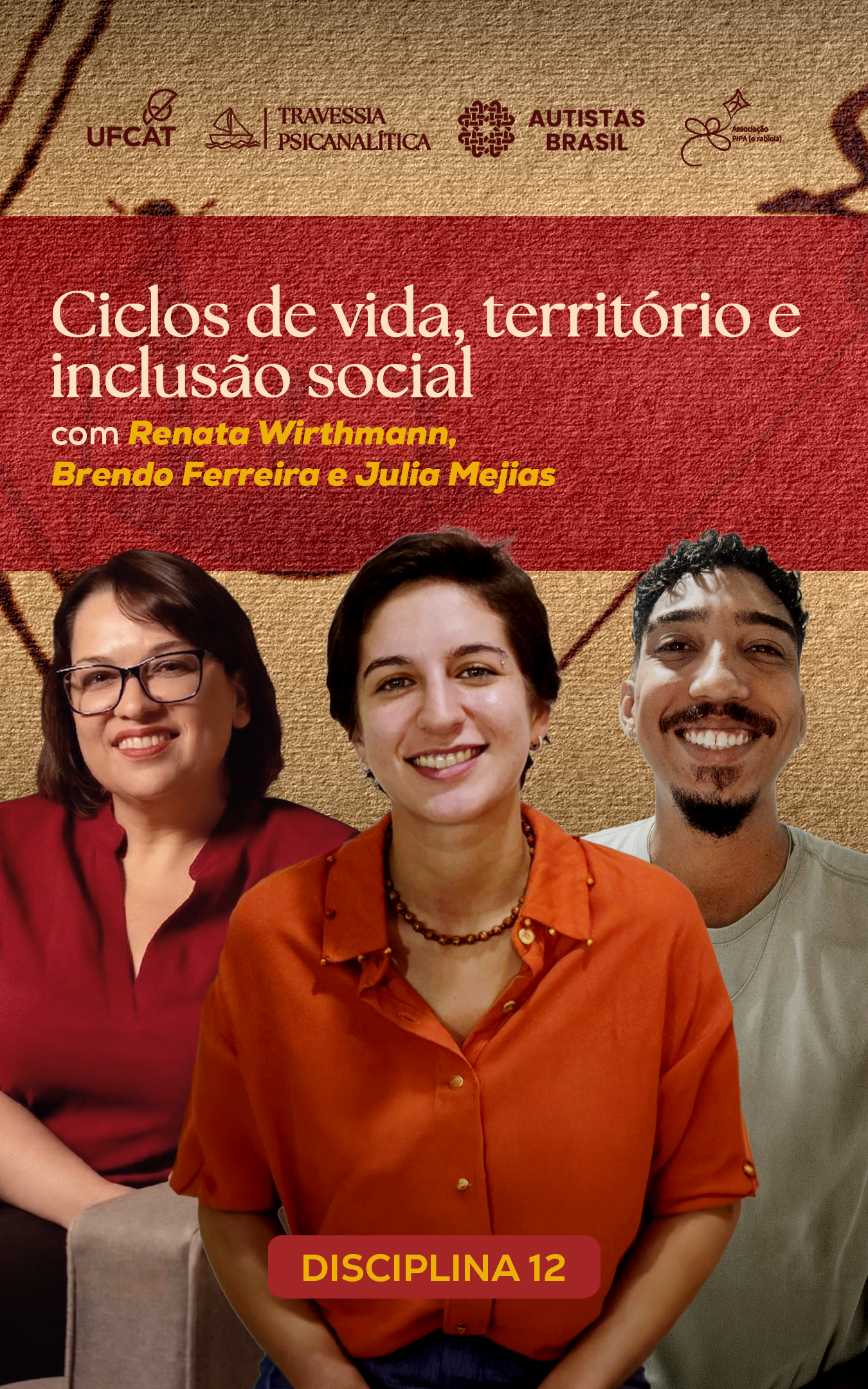 DISCIPLINA 12O AT ao longo dos ciclos de vida. Infância, adolescência, vida adulta e envelhecimento no autismo. Acompanhamento em casa, na cidade, nos serviços, na mobilidade urbana, em atividades culturais e na inserção no trabalho. Autonomia, suporte, participação social e construção de projetos de vida.